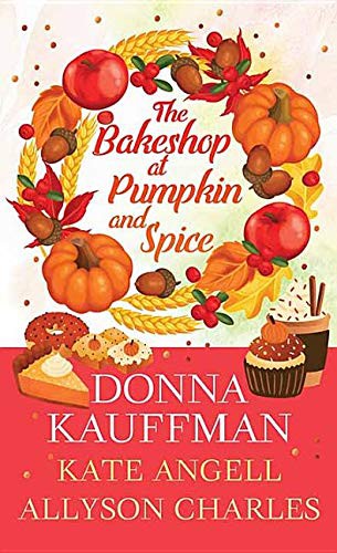Cover for The Bakeshop at Pumpkin and Spice
