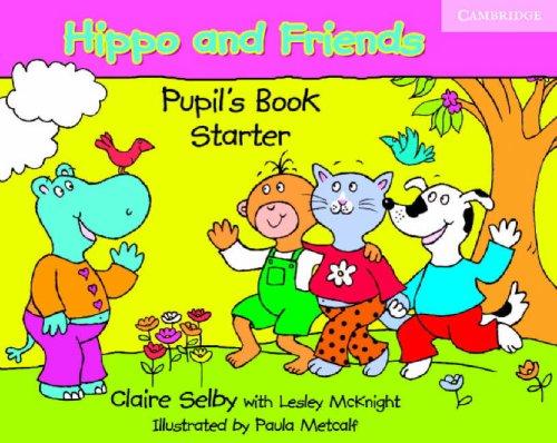 Cover for Hippo and Friends Starter Pupil's Book (Hippo and Friends)