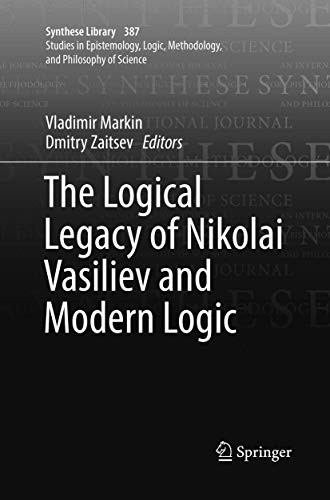 Cover for The Logical Legacy of Nikolai Vasiliev and Modern Logic