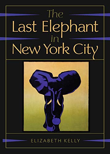 Cover for The Last Elephant in New York City