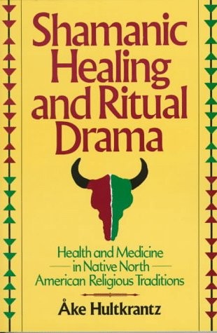 Cover for Shamanic healing and ritual drama