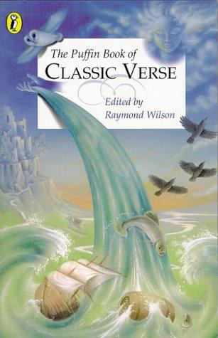 Cover for The Puffin Book of Classic Verse (Puffin Poetry)