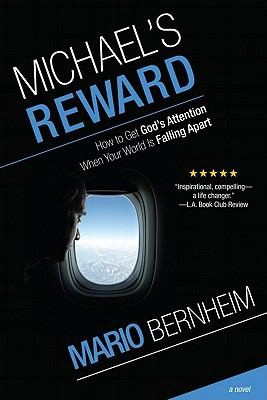 Cover for Michaels Reward How To Get Gods Attention When Your World Is Falling Apart