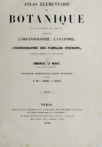 Cover for Atlas élémentaire de botanique avec le texte en regard, comprenant l'organographie, l'anatomie, et l'iconographie des familles d'Europe, a l'usage des étudiants et des gens du monde. Ouvrage contenant 2,340 figures, dessinées