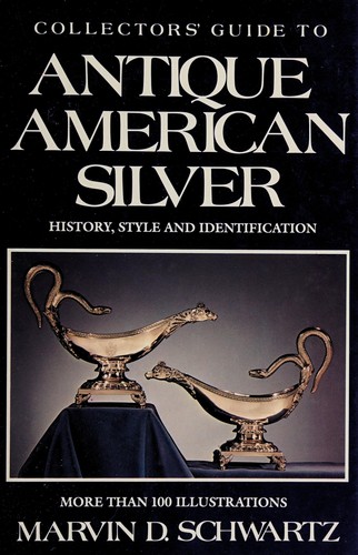 Cover for Collectors' guide to antique American silver