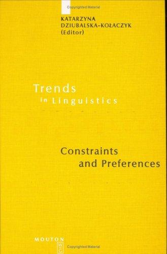 Cover for Constraints and Preferences (Trends in Linguistics: Studies and Monographs, No 134) (Trends in Linguistics. Studies and Monographs)