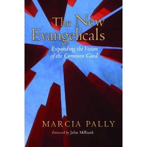 Cover for  New Evangelicals: Expanding the Vision of the Common Good 