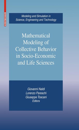 Cover for Mathematical Modeling of Collective Behavior in Socio-Economic and Life Sciences