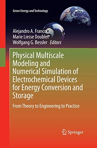 Cover for Physical Multiscale Modeling and Numerical Simulation of Electrochemical Devices for Energy Conversion and Storage