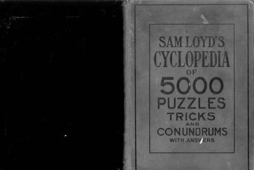 Cover for Sam Loyd's Cyclopedia of 5000 puzzles, tricks and conundrums