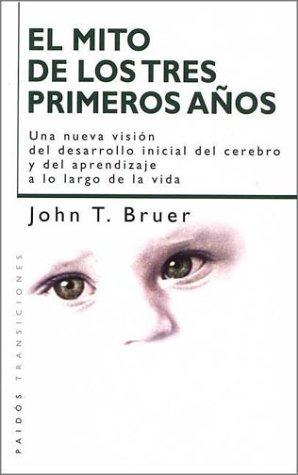 Cover for El Mito de Los Tres Primeros Anos