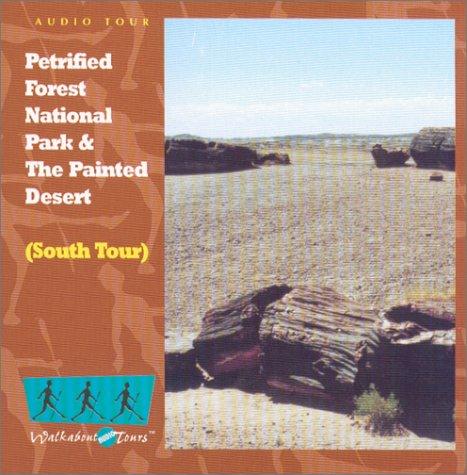 Cover for Petrified Forest National Park and the Painted Desert - Southbound CD