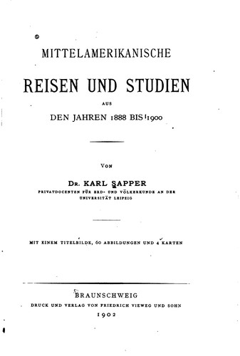 Cover for Mittelamerikanische reisen und studien aus den jahren 1888 bis 1900