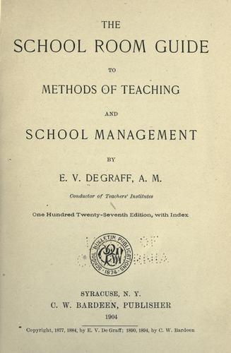 Cover for The school room guide to methods of teaching and school management