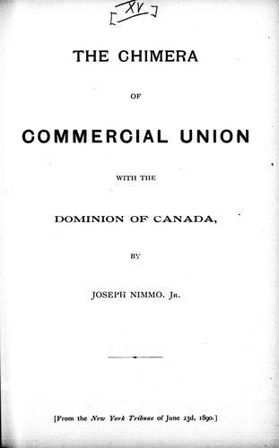 Cover for The chimera of commercial union with the Dominion of Canada