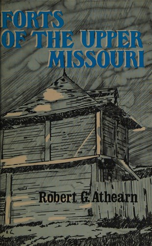 Cover for Forts of the Upper Missouri