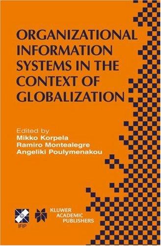 Cover for Organizational Information Systems in the Context of Globalization (IFIP International Federation for Information Processing)