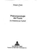 Cover for Phänomenologie der Praxis