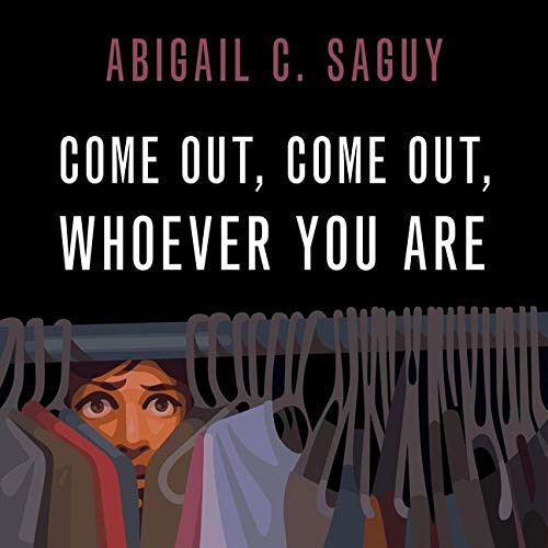 Cover for Come Out, Come Out, Whoever You Are Lib/E