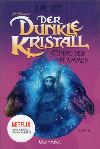 Cover for Der dunkle Kristall: Stunde der Flammen