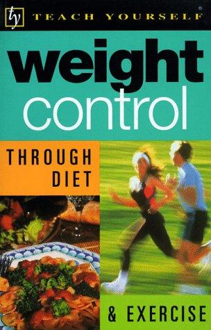 Cover for Weight Control Through Diet & Exercise