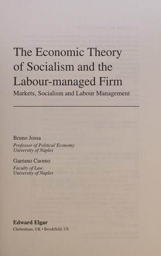 Cover for The economic theory of socialism and the labour-managed firm