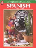 Cover for The 100+ Series Spanish, Elementary (100+)