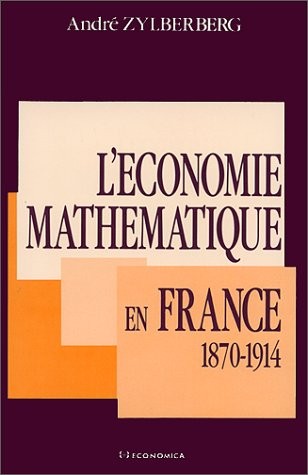 Cover for L'économie mathématique en France (1870-1914)