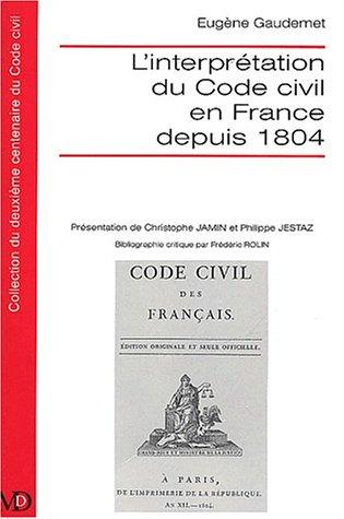 Cover for L'interprétation du code civil en France depuis 1804