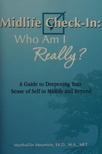 Cover for Midlife Check-in: Who Am I Really?