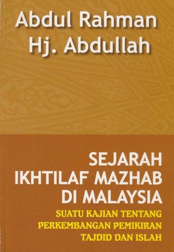 Cover for Sejarah Ikhtilaf Mazhab Di Malaysia: