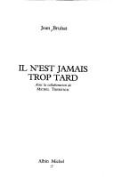 Cover for Il n'est jamais trop tard