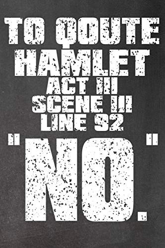 Cover for To Quote Hamlet Act III Scene III Line 92