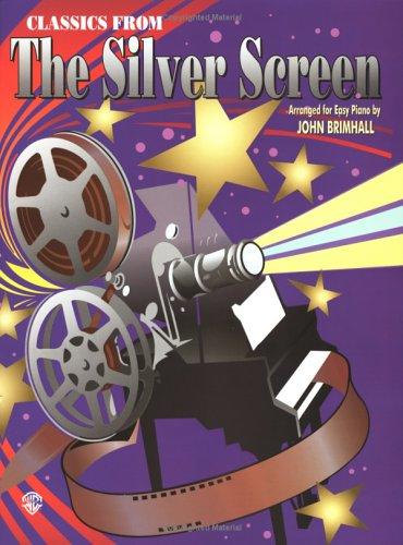 Cover for Classics from the Silver Screen (Easy Piano (Warner Bros.))