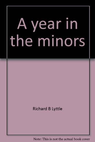Cover for A year in the minors