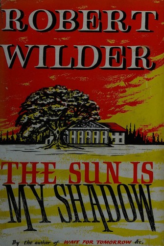 Cover for The sun is my shadow