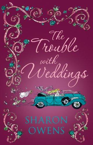 Cover for The Trouble with Weddings