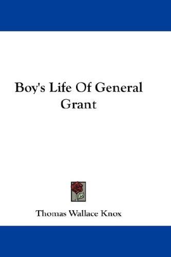 Cover for Boy's Life Of General Grant