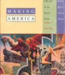 Cover for Making America: A History of the United States : Since 1865, Volume 2 