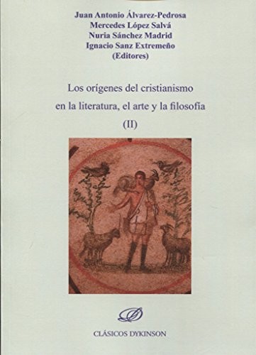 Cover for Los orígenes del cristianismo en la literatura, el arte y la filosofía