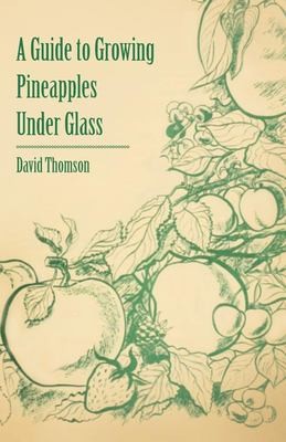 Cover for Guide to Growing Pineapples under Glass