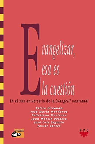 Cover for Evangelizar, esa es la cuestión