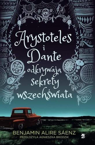 Cover for Arystoteles i Dante odkrywają sekrety wszechświata