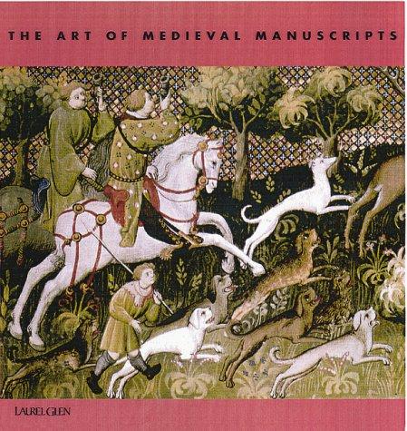 Cover for The art of medieval manuscripts