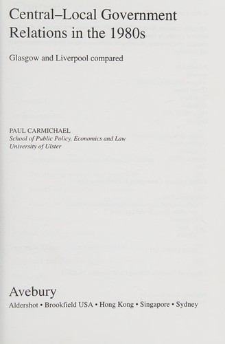 Cover for Central-local government relations in the 1980s
