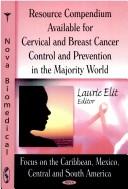 Cover for Compendium of Resources Available for Cervix and Breast Cancer Care in the Majority World