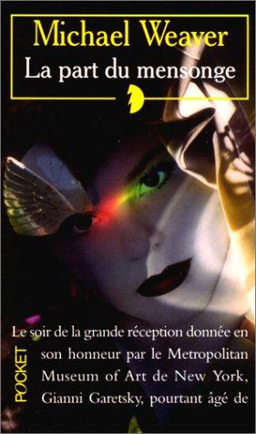 Cover for La Part du mensonge