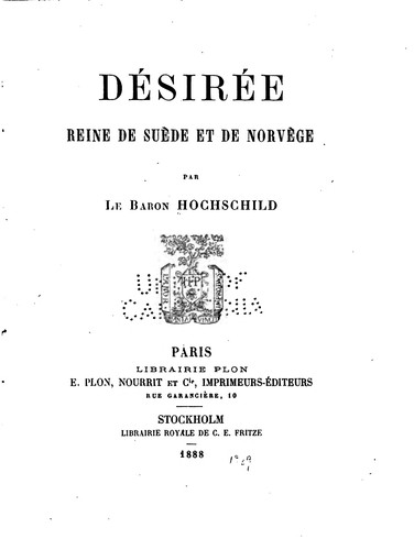 Cover for Désirée, reine de Suède et de Norvège