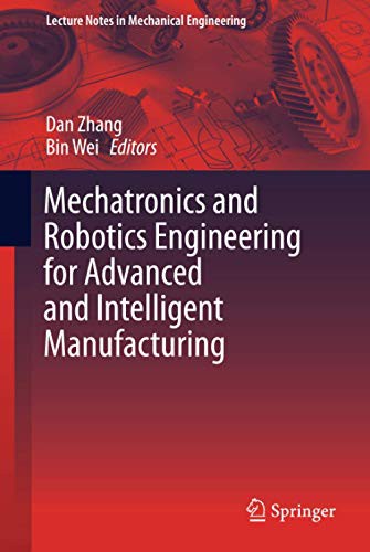 Cover for Mechatronics and Robotics Engineering for Advanced and Intelligent Manufacturing