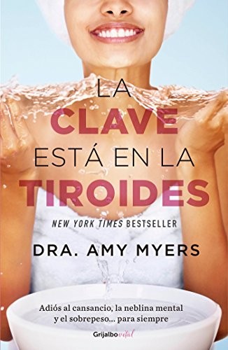 Cover for La clave está en la tiroides